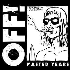 OFF! - Wasted Years CD/LP