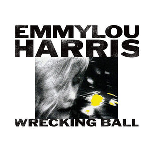 Emmylou Harris - Wrecking Ball CD/LP