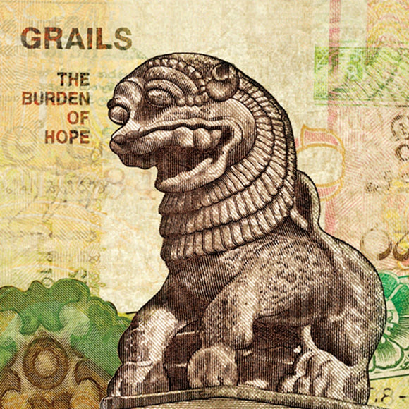Grails - The Burden Of Hope LP