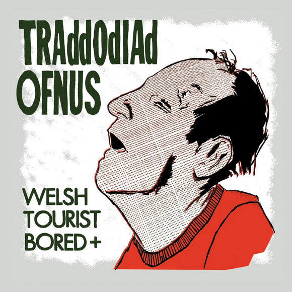 Traddodiad Ofnus - Welsh Tourist Bored+ CD