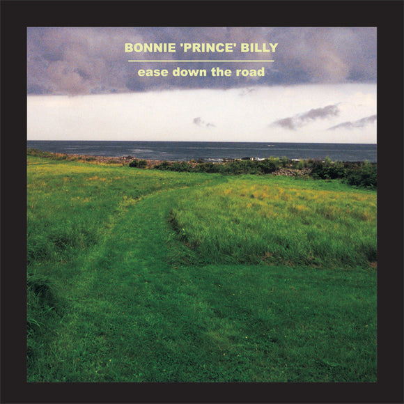 Bonnie 'Prince' Billy ‎- Ease Down The Road LP