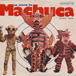 Various Artists - La Locura De Machuca 1975-1980 CD/2LP