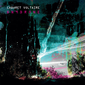 Cabaret Voltaire - BN9Drone 2LP