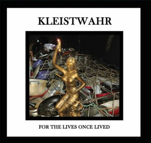 Kleistwahr - For The Lives Once Lived CD