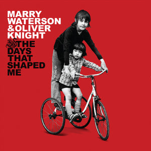 Marry Waterson & Oliver Knight - The Days That Shaped Me (10th Anniversary) 2LP