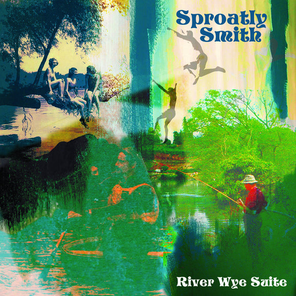 Sproatly Smith - River Wye Suite CD/LP