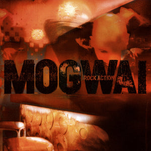Mogwai - Rock Action LP pop