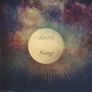 dawn-Song - for Morgan CD/LP