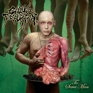 Cattle Decapitation - To Serve Man LP