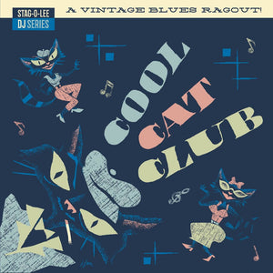 Various Artists - Cool Cat Club (A Vintage Blues Ragout!) 2LP