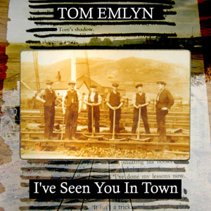 Tom Emlyn - I've Seen You In Town CASS