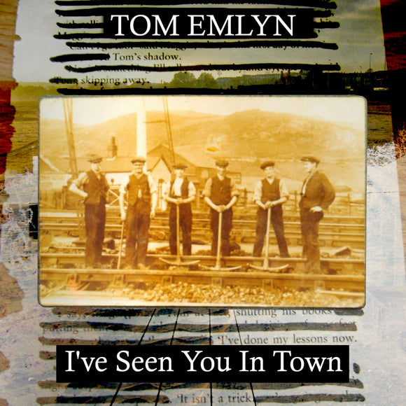 Tom Emlyn - I've Seen You In Town CASS