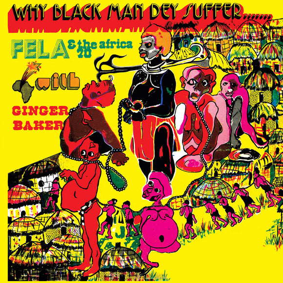 Fela Kuti - Why Black Man Dey Suffer LP