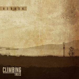 Climbing Trees ‎- Hebron CD
