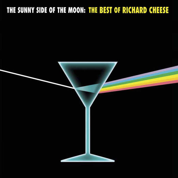 Richard Cheese - The Sunny Side Of The Moon: The Best Of Richard Cheese LP