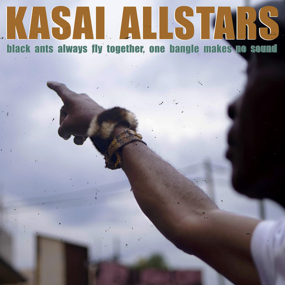 Kasai Allstars - Black Ants Always Fly Together, One Bangle Makes No Sound CD/LP po