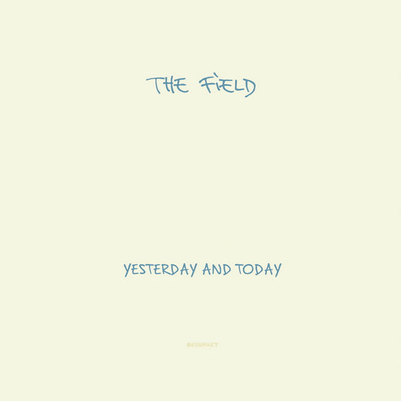 The Field ‎- Yesterday And Today CD