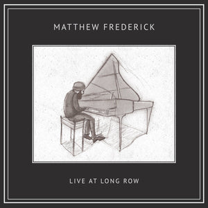 Matthew Frederick ‎- Live At Long Row CD