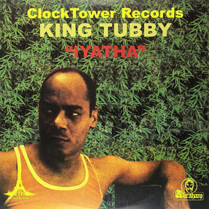 King Tubby ‎- Iyatha LP