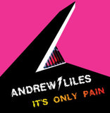 Andrew Liles - It's Only Pain LP