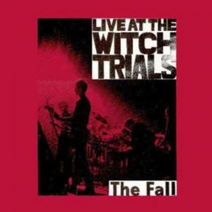 The Fall - Live At The Witch Trials LP