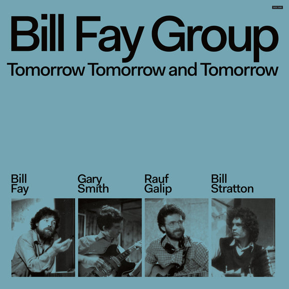 Bill Fay Group - Tomorrow Tomorrow And Tomorrow CD/2LP