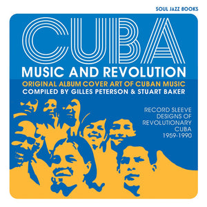 Various Artists - CUBA: Music and Revolution: Culture Clash in Havana: Experiments In Latin Music 1975-85 Vol. 1 2CD/3LP