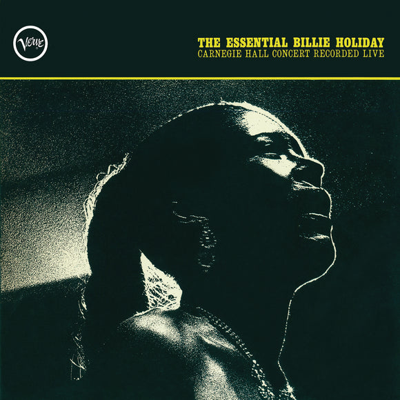 Billie Holiday - The Essential Billie Holiday: Carnegie Hall Concert Recorded Live LP