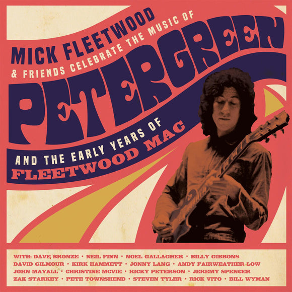Mick Fleetwood & Friends / Fleetwood Mac - Celebrate The Music Of Peter Green And The Early Years Of Fleetwood Mac 4LP