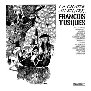 François Tusques - La Chasse Au Snark (The Hunting Of The Snark) LP