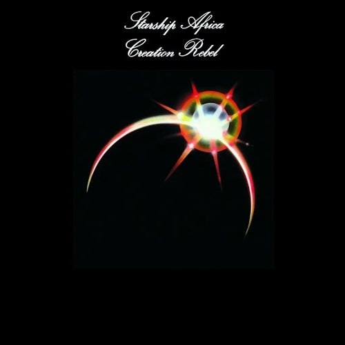 Creation Rebel - Starship Africa LP