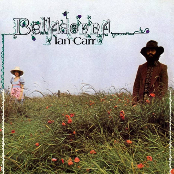 Ian Carr - Belladonna CD/LP