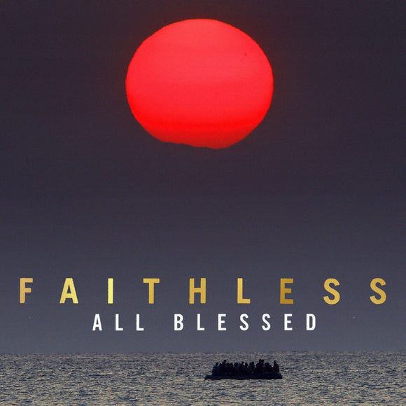 Faithless - All Blessed CD/LP