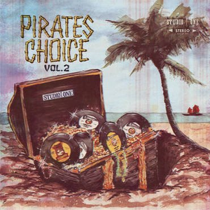 Various Artists - Studio One: Pirate's Choice Vol. 2 LP