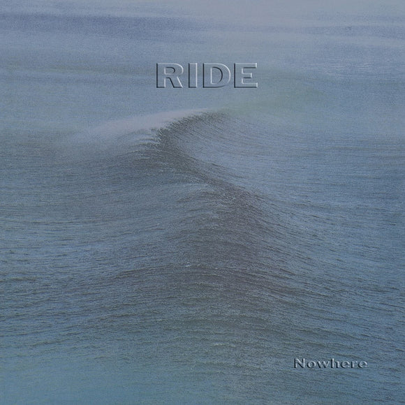 Ride - Nowhere CD/LP