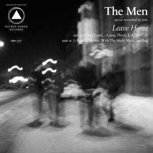 The Men - Leave Home (10th Anniversary) LP