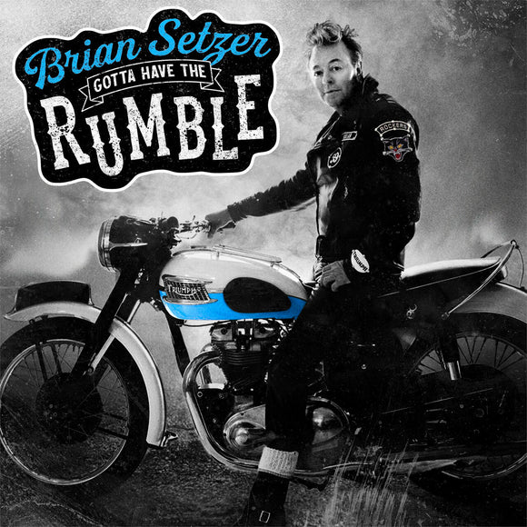 Brian Stetzer - Gotta Have The Rumble CD/LP