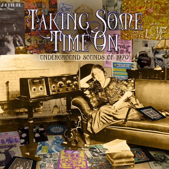 Various Artists - Taking Some Time On (Underground Sounds Of 1970) 4CD