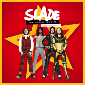 Slade - Cum On Feel The Hitz: The Best Of Slade 2CD/2LP