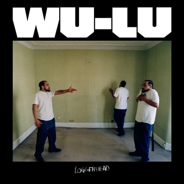 Wu-Lu - Loggerhead CD/LP